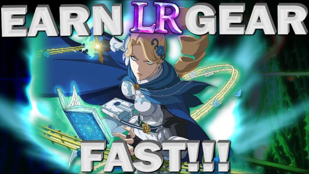 [FARMING]HOW TO GET LR GEAR FASTER Black Clover Mobile